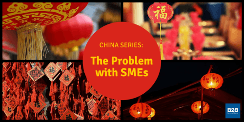 China Series: The Problem with SMEs