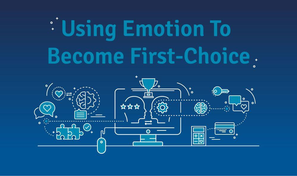 Event: Using Emotion To Become First-Choice