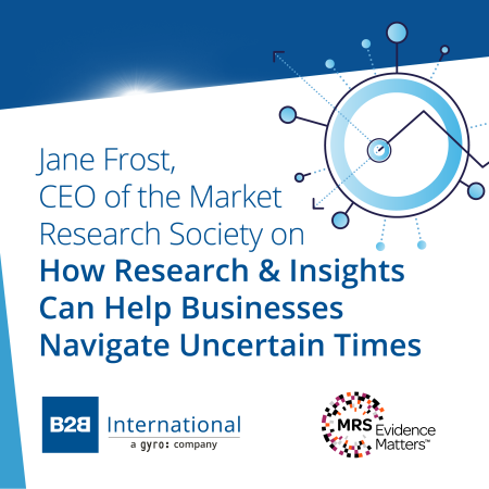 Insights Inside #3: How Research & Insights Can Help Businesses Navigate Uncertain Times w/ Jane Frost (MRS)