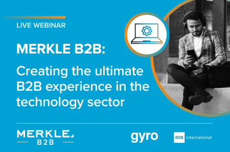 Webinar On Demand: Creating the Ultimate B2B Experience in the Technology Industry
