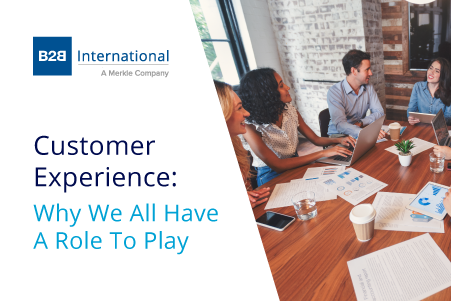 Customer Experience: Why We All Have A Role To Play