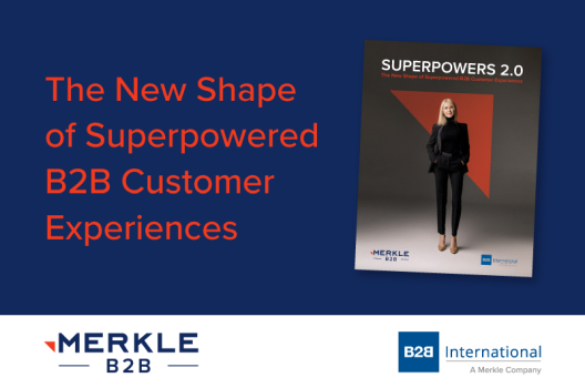 Superpowers 2.0 – The New Shape of Superpowered B2B Customer Experiences
