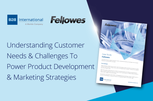 B2B International Case Study - Customer Needs Research for Fellowes