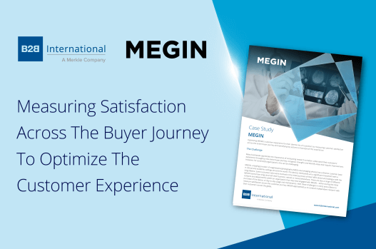 B2B International Case Study - Customer Experience Research for MEGIN