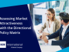 Assessing Market Attractiveness with the Directional Policy Matrix
