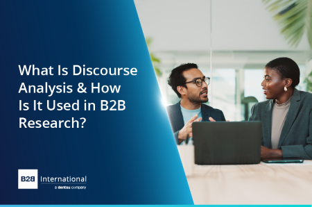 What Is Discourse Analysis & How Is It Used in B2B Research?